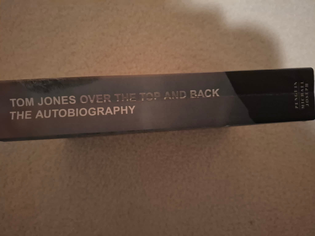 Tom Jones - Over The Top And Back (Autobiography)